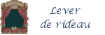 Lever de rideau