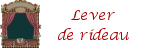 Lever de rideau