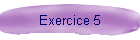 Exercice 5